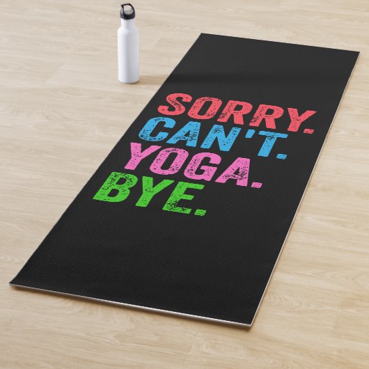 Entschuldigung Kann Yoga Tschüss Lustig Yogamatte (Beispiel)