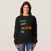 Entschuldigung, kein Upcycling Sweatshirt (Vorne ganz)