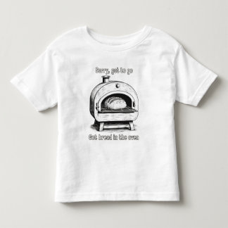 Entschuldigung, keine Zeit, habe Brot im Ofen Kleinkind T-shirt