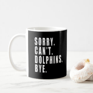 Entschuldigung Können Delfine Tschüss Meer Tier Me Kaffeetasse
