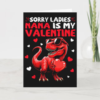 Entschuldigung Ladys Nana ist mein Valentins-Dinos Karte