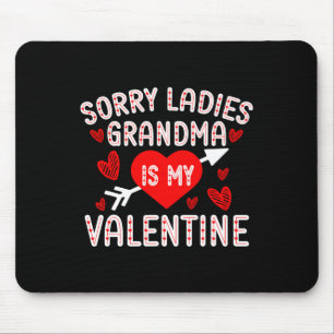 Entschuldigung Ladys Oma ist mein Valentinstag Jun Mousepad