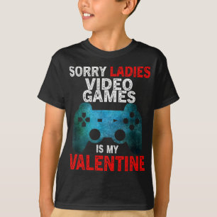 Entschuldigung Ladys Videospiele Sind Mein Valenti T-Shirt