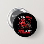 Entschuldigung Mädchen Gigi ist mein Valentins-Din Button (Vorne & Hinten)