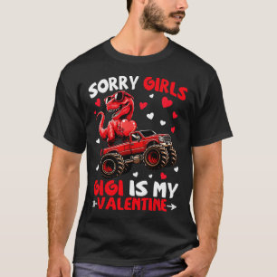 Entschuldigung Mädchen Gigi ist mein Valentins-Din T-Shirt