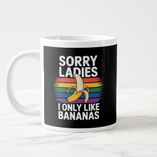 Entschuldigung Mädchen ich mag Bananen lustig Jumbo-Tasse