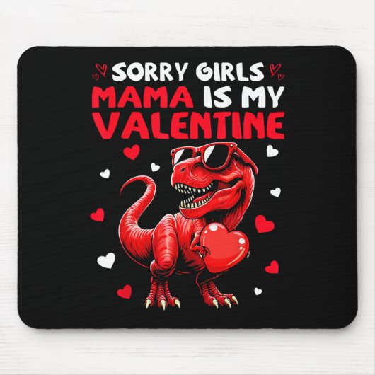 Entschuldigung Mädchen Mama ist mein Valentins-Din Mousepad (Vorne)
