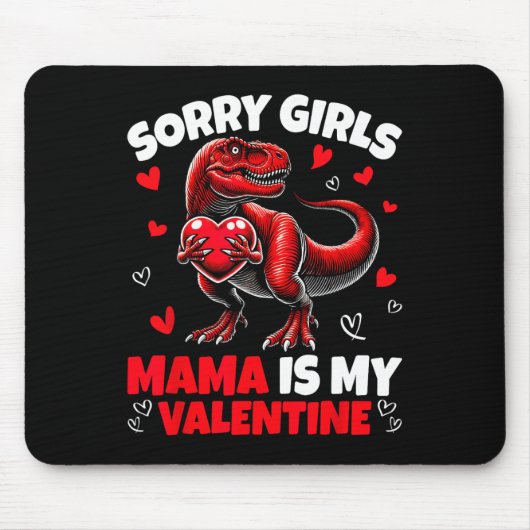 Entschuldigung Mädchen Mama ist mein Valentins-Din Mousepad (Vorne)