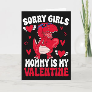 Entschuldigung Mädchen Mami ist mein Valentinstag  Karte