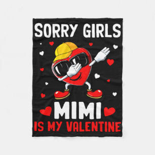 Entschuldigung Mädchen Mimi ist mein Valentinstag Fleecedecke