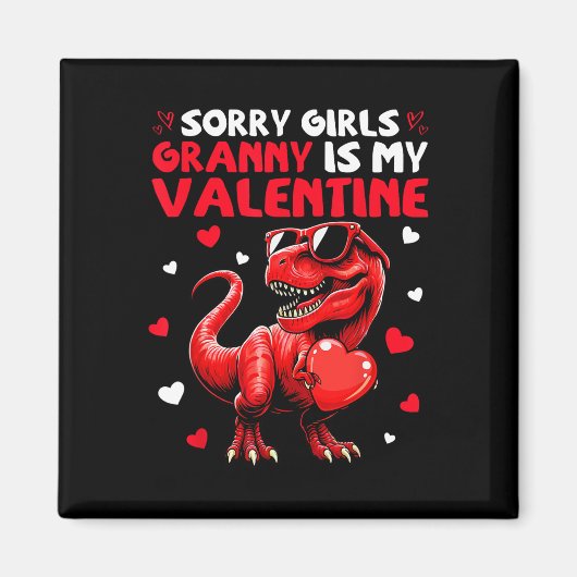 Entschuldigung Mädchen Oma ist mein Valentins-Dino Magnet (Vorne)