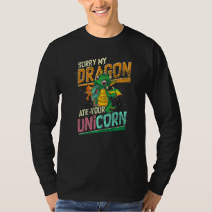 Entschuldigung, mein Drache hat dein Einhorn gefre T-Shirt