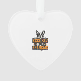 Entschuldigung Mein Französisch Französische Bulld Ornament