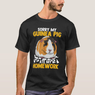 Entschuldigung, mein Meerschweinchen hat meine Hau T-Shirt