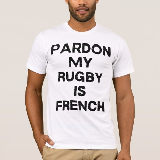 Entschuldigung, mein Rugby ist Franzose T-Shirt (Vorderseite)