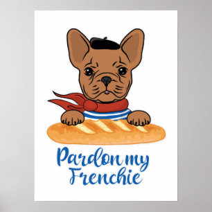 Entschuldigung, meine Frenchie - Funny French Bull Poster