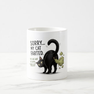 Entschuldigung, meine Katze hat lustig gefurzt Sch Kaffeetasse
