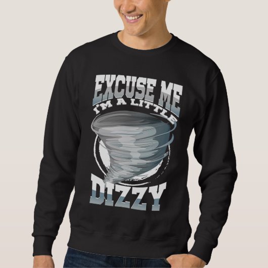 Entschuldigung, mir ist ein bisschen schwindelig sweatshirt (Vorderseite)
