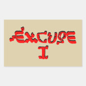 Entschuldigung Rechteckiger Aufkleber (Vorderseite)