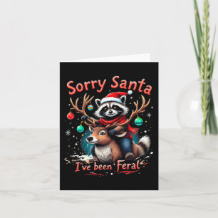 Entschuldigung Santa, ich bin ein wilder Waschbär  Karte