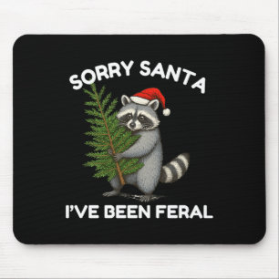 Entschuldigung Santa, ich war wild Lustiger festli Mousepad