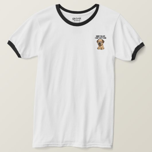 Entschuldigung Später Grumpy Hund T-Shirt (Design vorne)