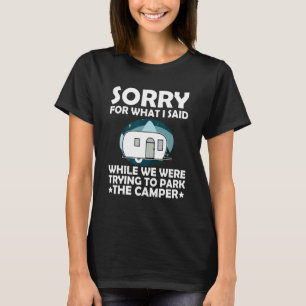 Entschuldigung, was ich gesagt habe, während ich d T-Shirt