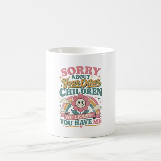 Entschuldigung wegen deiner Kinder Muttergeschenk Kaffeetasse (Mittel)