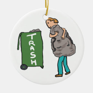 Entsorgen Sie den Müll Keramik Ornament