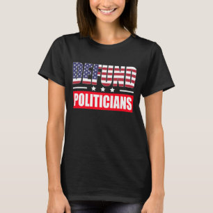 Entsorgt Politiker T-Shirt