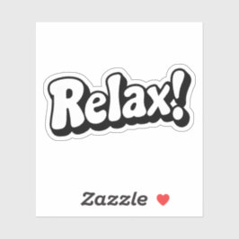 "Entspann dich!" Aufkleber