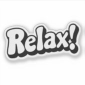 "Entspann dich!" Aufkleber (Vorderseite)