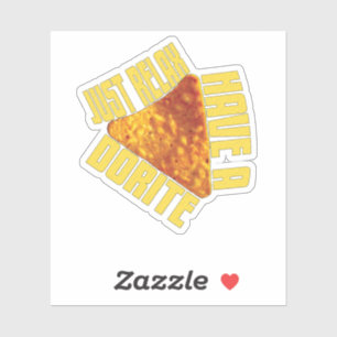 Entspann dich einfach, iss eine Dorite Lustiger Ch Aufkleber