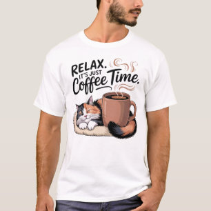 Entspann dich, es ist nur Kaffezeit Süßes Katzende T-Shirt
