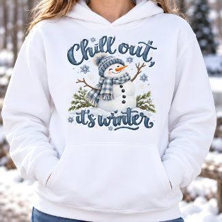 Entspann dich, es ist Winter-Schneemann-Sweatshirt Hoodie