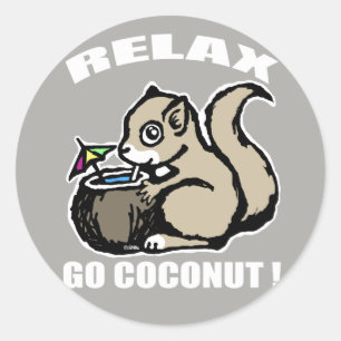 Entspann dich! Go Coconut Runder Aufkleber