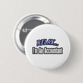 Entspann dich, ich bin Buchhalter Button (Vorne & Hinten)