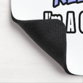 Entspann dich, ich bin Geologe Mousepad (Ecke)