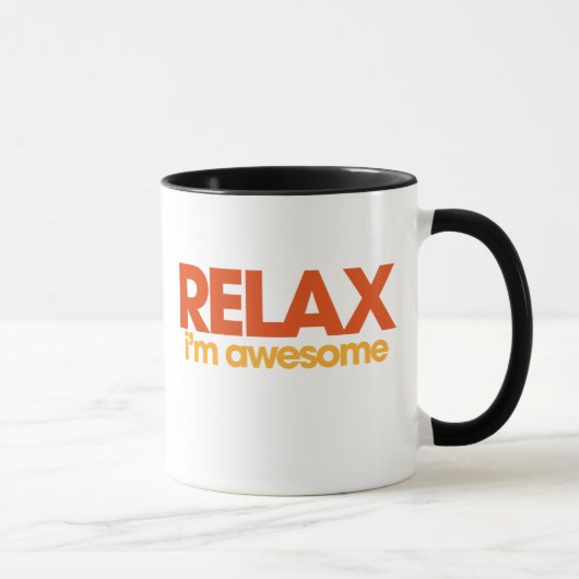 Entspann dich, ich bin Phantastisch Tasse (Rechts)