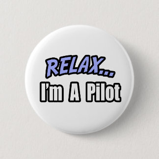 Entspann dich, ich bin Pilot Button