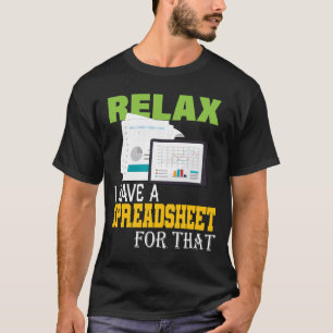 Entspann dich, ich habe eine Tabelle dafür Aktuar T-Shirt
