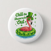 Entspann dich Shamrocks lustiger St. Patrick's Day Button (Vorderseite)