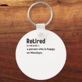Entspann eine glückliche Person am Montag lustig Schlüsselanhänger (Vorderseite)