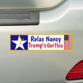 Entspann Nancy Trumps got! Autoaufkleber (Auf Auto)