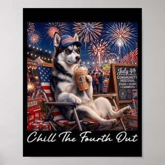 Entspanne den vierten lustigen sibirischen Husky-K Poster