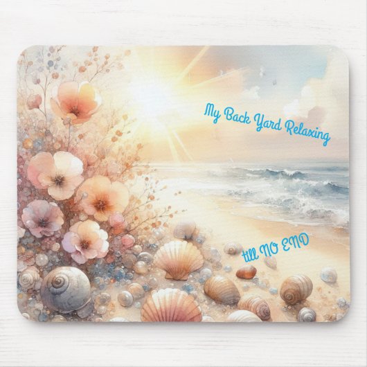 Entspannen an einem Strand irgendwo Mousepad (Vorne)