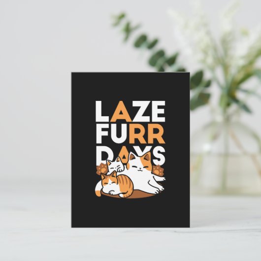 Entspannen bei Katzen Kunst - "Laze Furr Days" für Postkarte (Stehend Vorderseite)