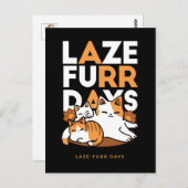Entspannen bei Katzen Kunst - "Laze Furr Days" für Postkarte (Vorne/Hinten)