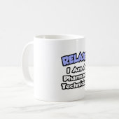 Entspannen .. Ich bin Apothekerin Kaffeetasse (Vorderseite Links)