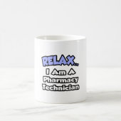 Entspannen .. Ich bin Apothekerin Kaffeetasse (Mittel)